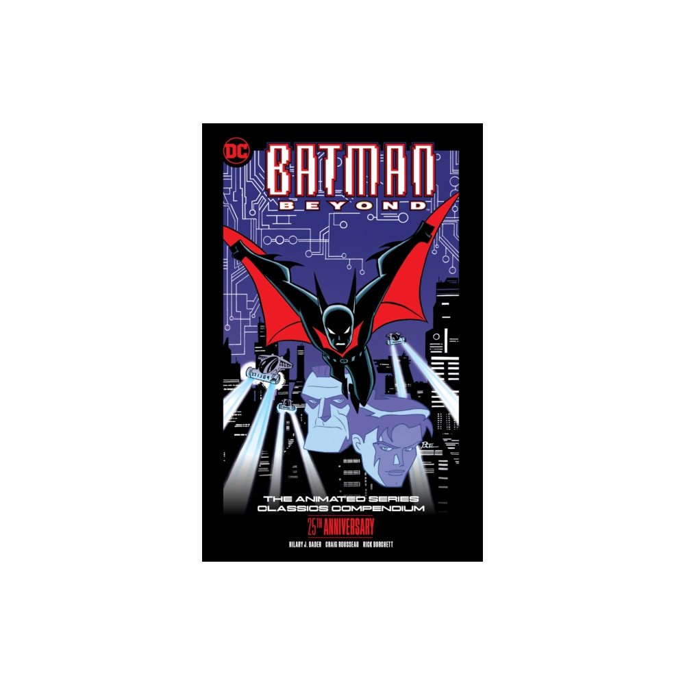 Batman Beyond: The Animated Series Classics Compendium - 25th Anniversary Edition (häftad, english) DC Comics