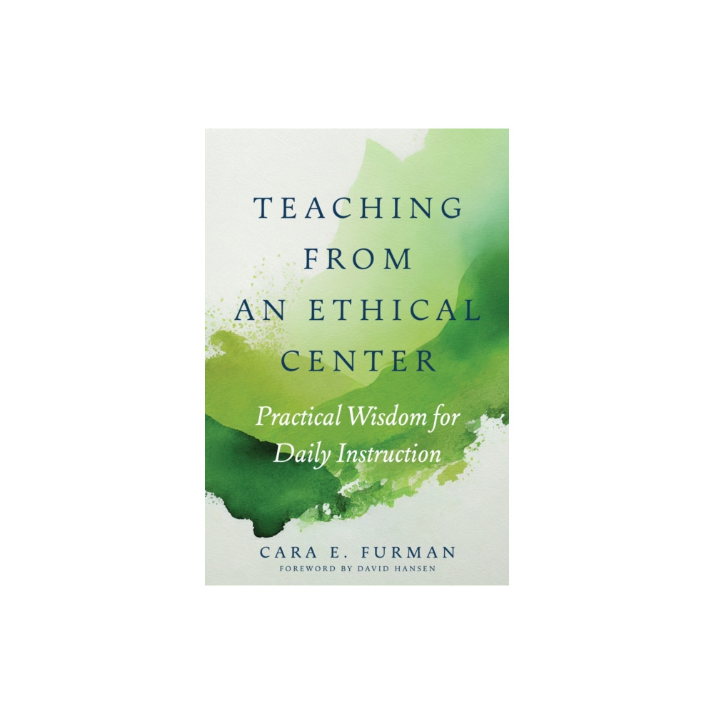 Teaching from an Ethical Center (häftad, eng)