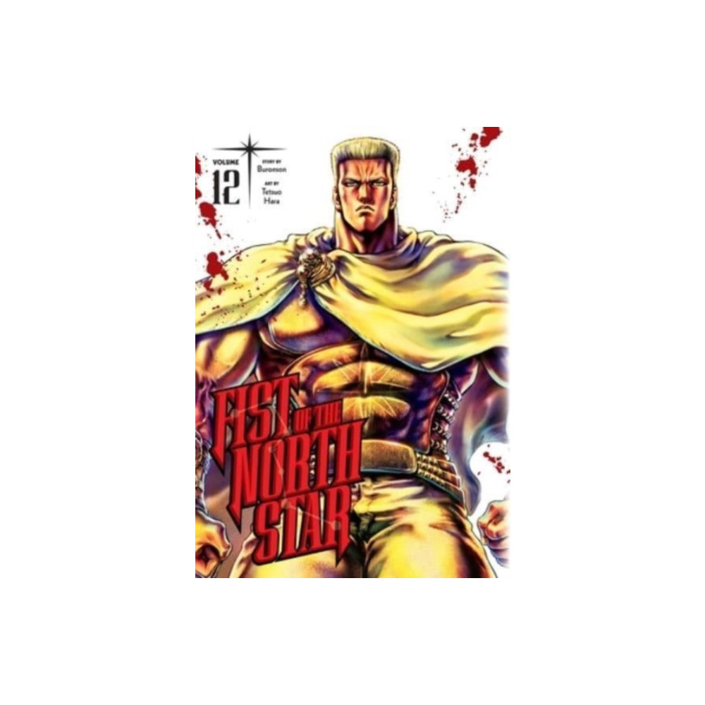 Fist of the North Star, Vol. 12 (inbunden, english) Viz Media, Subs. of Shogakukan Inc