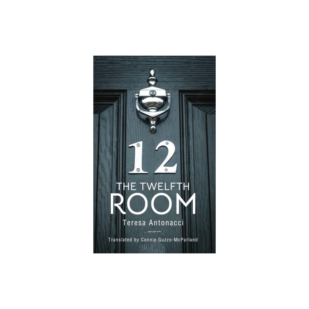 The Twelfth Room (häftad, english) Guernica Editions,Canada