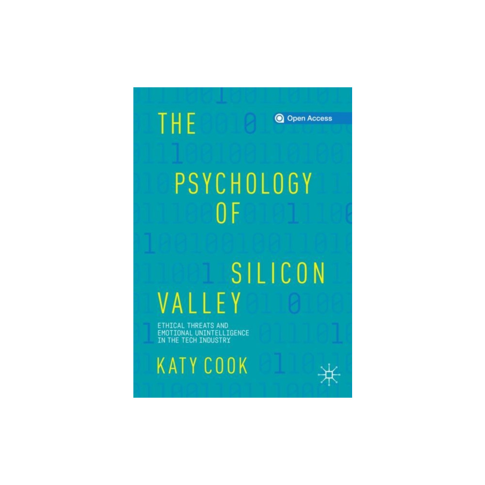 The Psychology of Silicon Valley (häftad, eng)