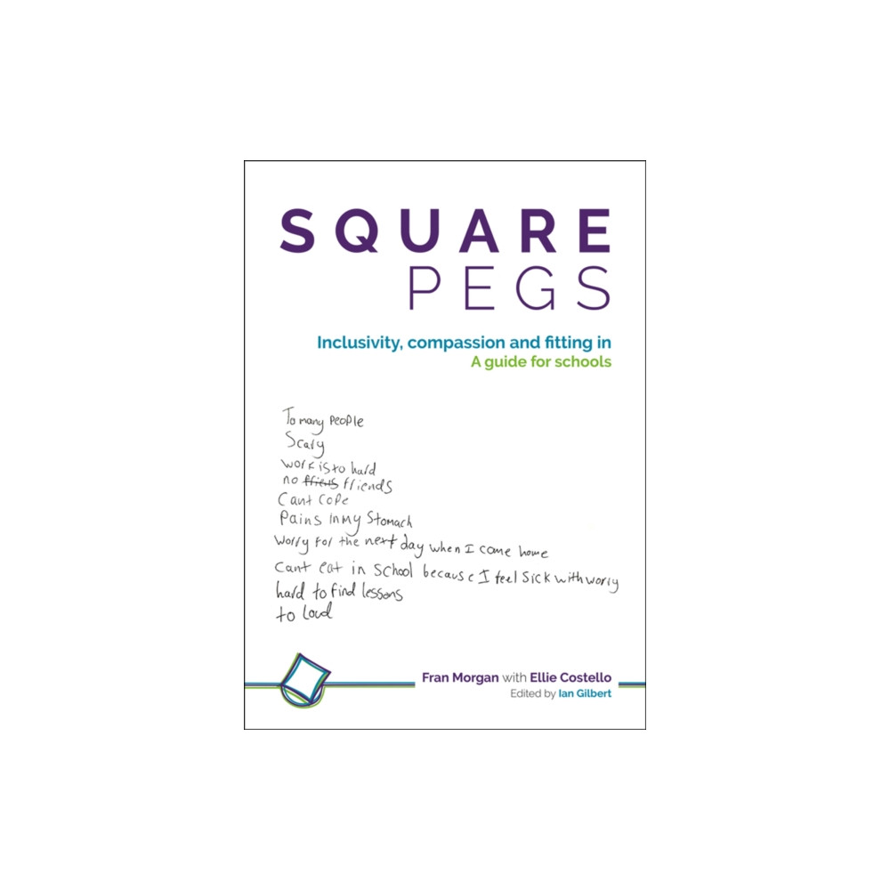 Square Pegs (häftad, english) Independent Thinking Press