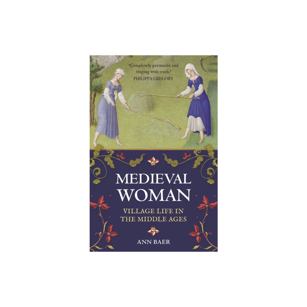 Medieval Woman (häftad, english) Michael O'Mara Books Ltd