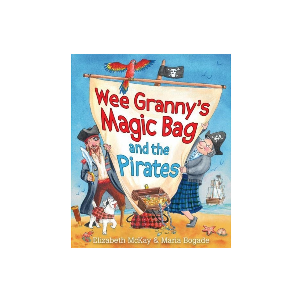 Wee Granny's Magic Bag and the Pirates (häftad, english) Floris Books