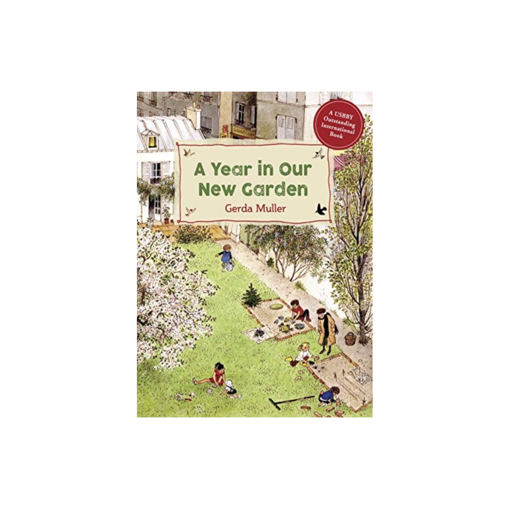 A Year in Our New Garden (inbunden, english) Floris Books