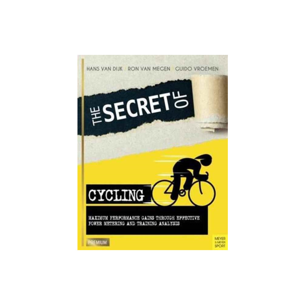 Secret of Cycling (häftad, english) Meyer & Meyer Sport (UK) Ltd