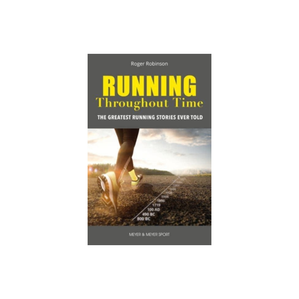 Running Throughout Time (häftad, english) Meyer & Meyer Sport (UK) Ltd