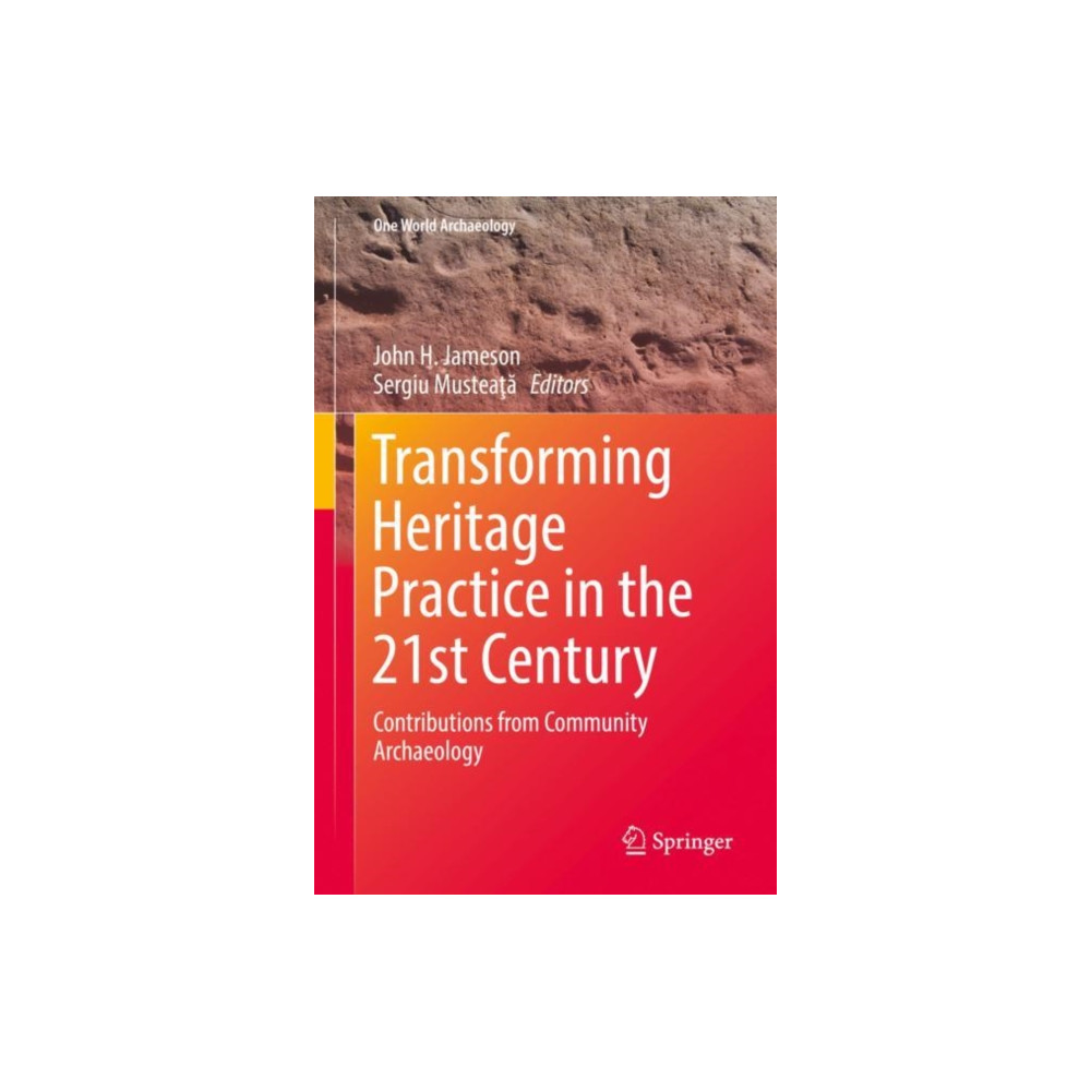 Transforming Heritage Practice in the 21st Century (inbunden, english) Springer Nature Switzerland AG