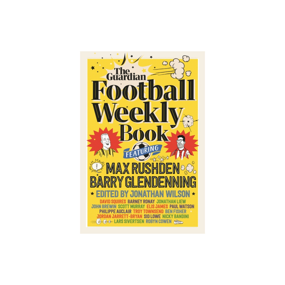 The Football Weekly Book (inbunden, english) Guardian Faber Publishing