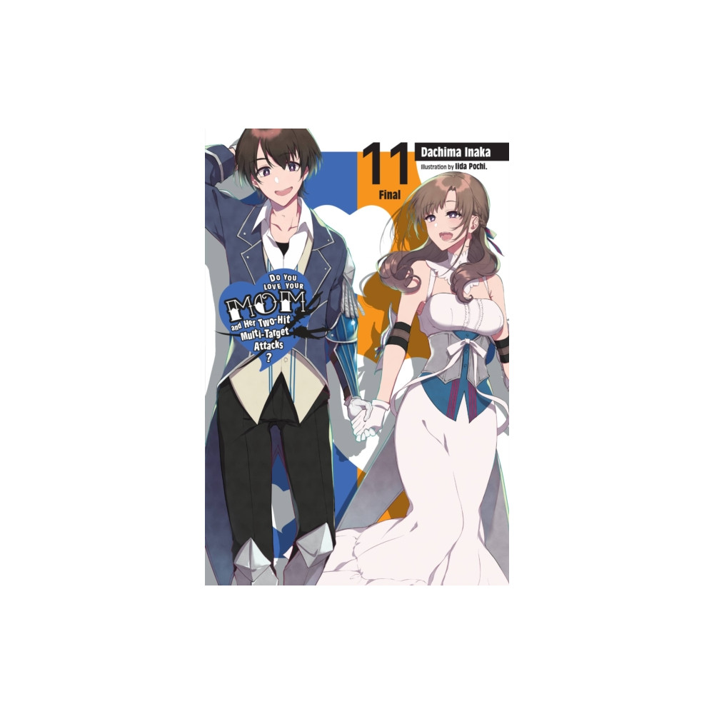 Do You Love Your Mom and Her Two-Hit Multi-Target Attacks?, Vol. 11 (light novel) (häftad, english) Little, Brown & Company
