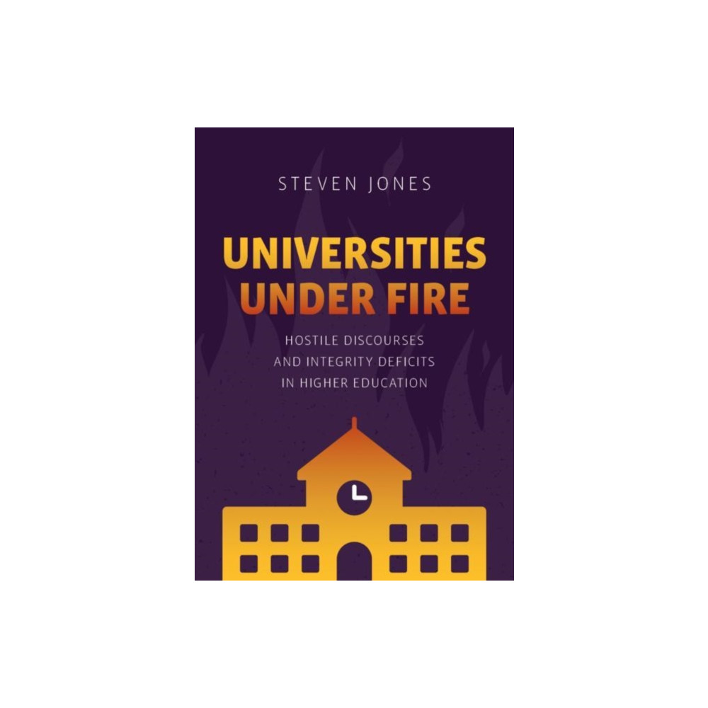 Universities Under Fire (häftad, english) Springer Nature Switzerland AG