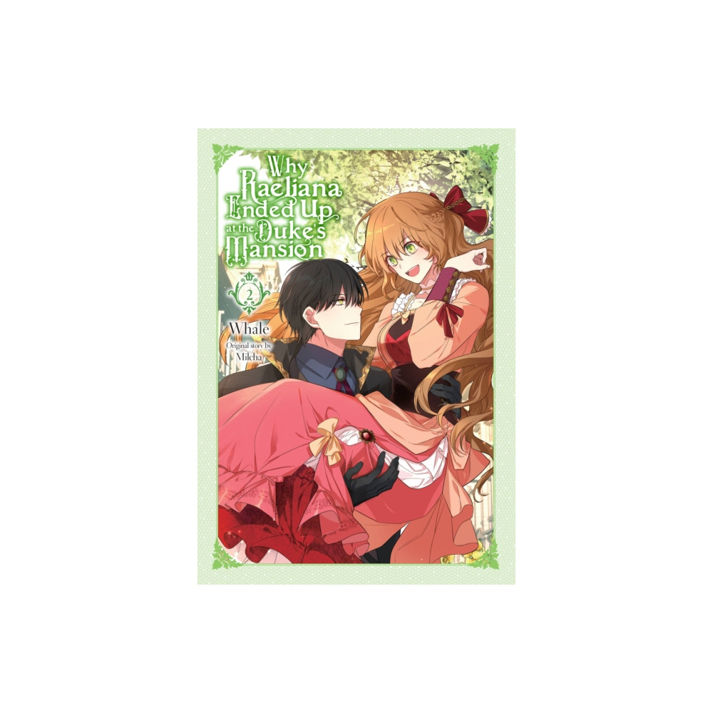 Why Raeliana Ended Up at the Duke's Mansion, Vol. 2 (häftad, english) Little, Brown & Company