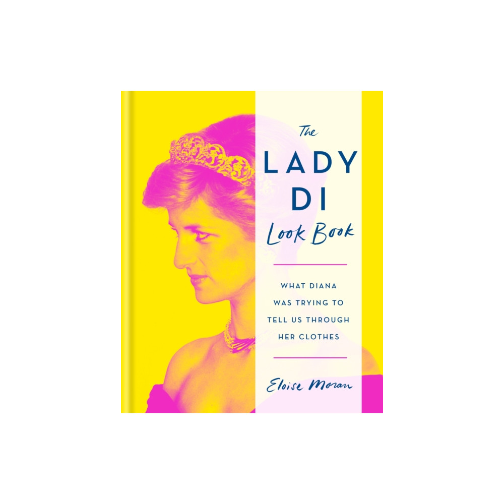 The Lady Di Look Book (inbunden, english) Octopus publishing group