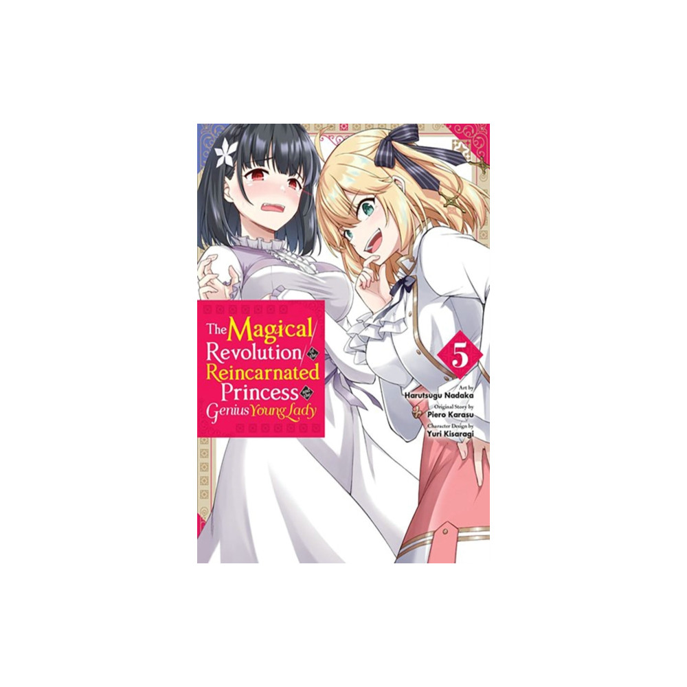 The Magical Revolution of the Reincarnated Princess and the Genius Young Lady, Vol. 5 (manga) (häftad, english) Little, Brown & Company