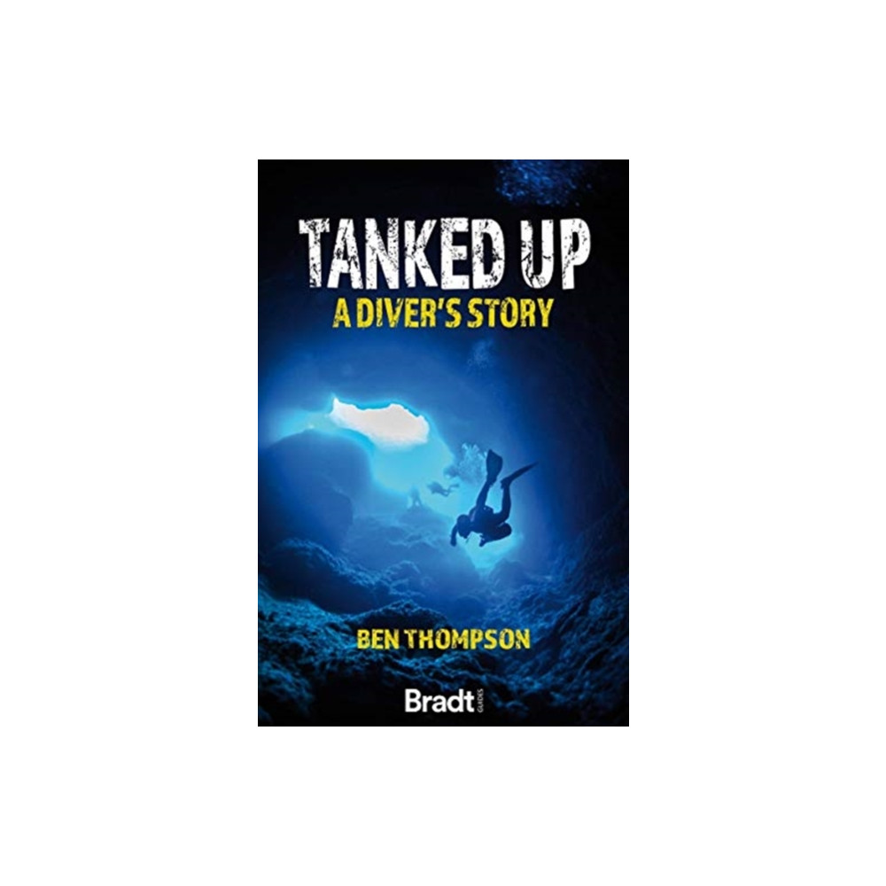 Tanked Up (häftad, english) Bradt Travel Guides