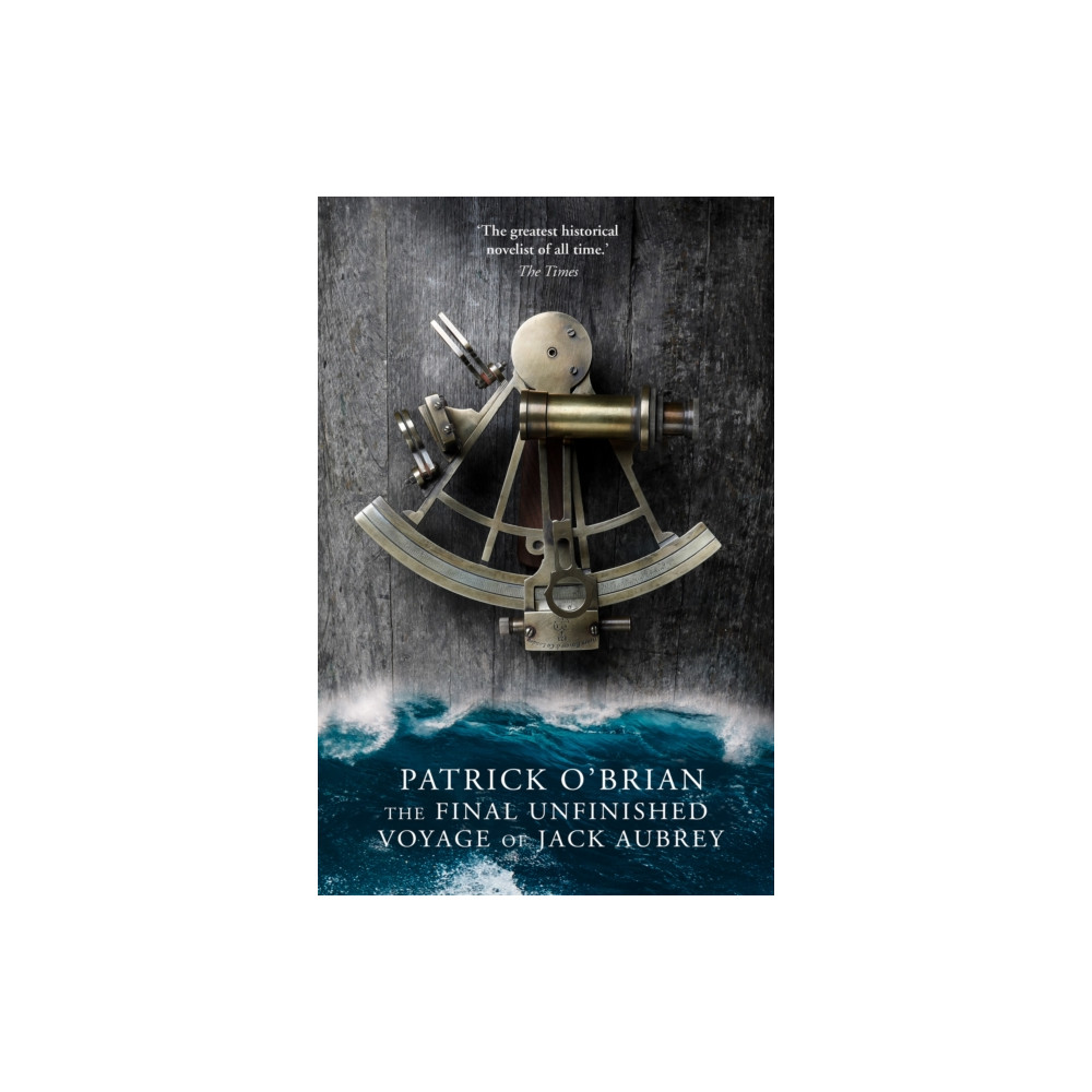 The Final Unfinished Voyage of Jack Aubrey (häftad, english) HarperCollins Publishers