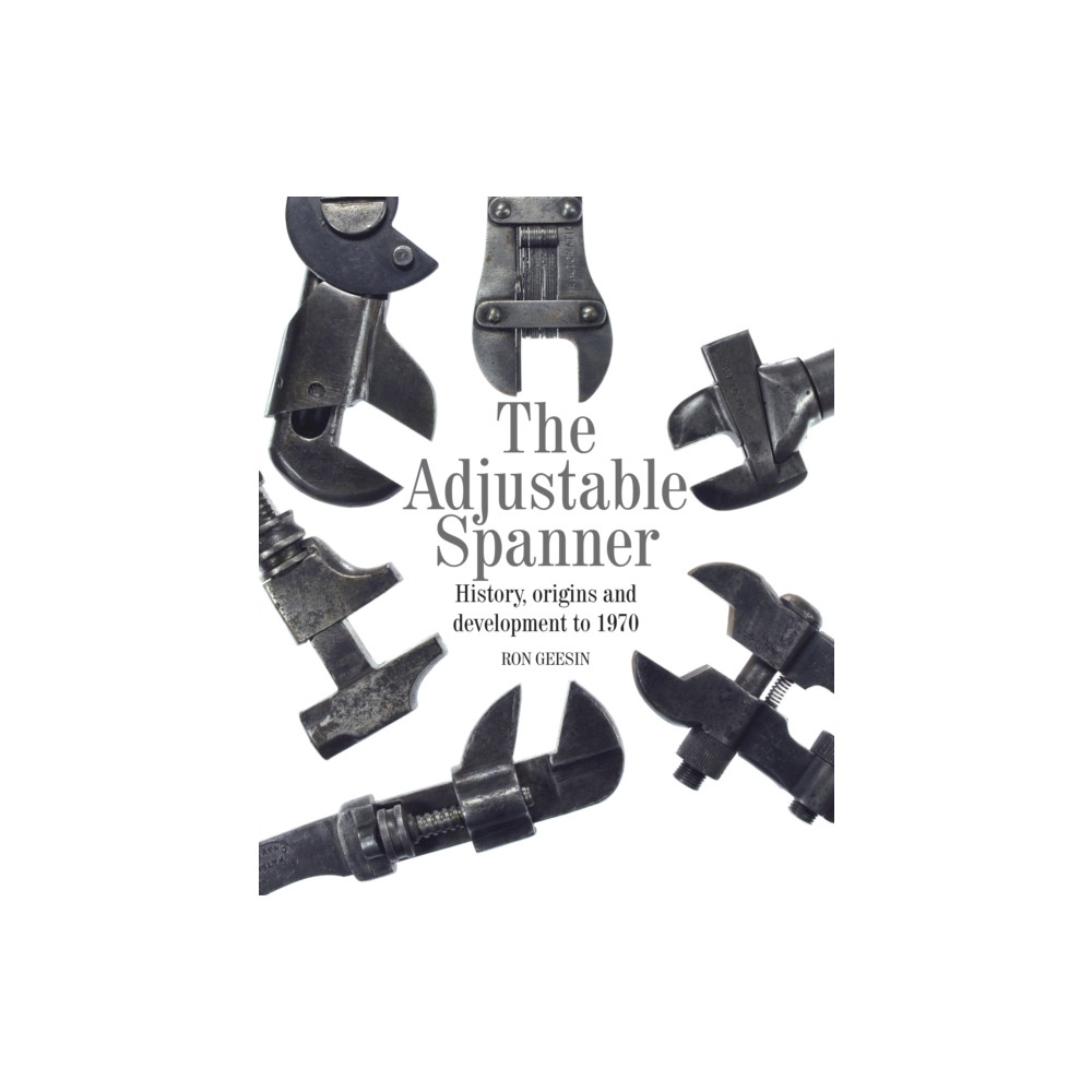 The Adjustable Spanner (inbunden, english) The Crowood Press Ltd