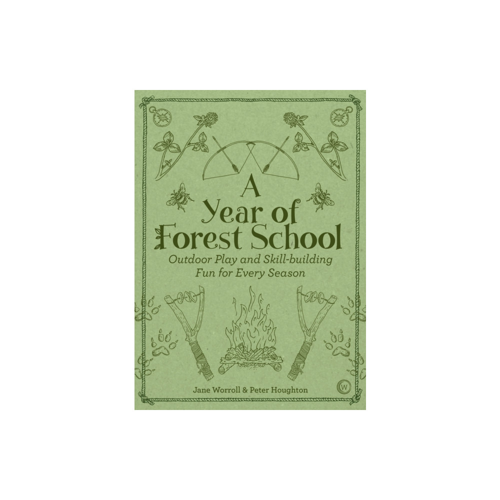 A Year of Forest School (häftad, english) Watkins Media Limited