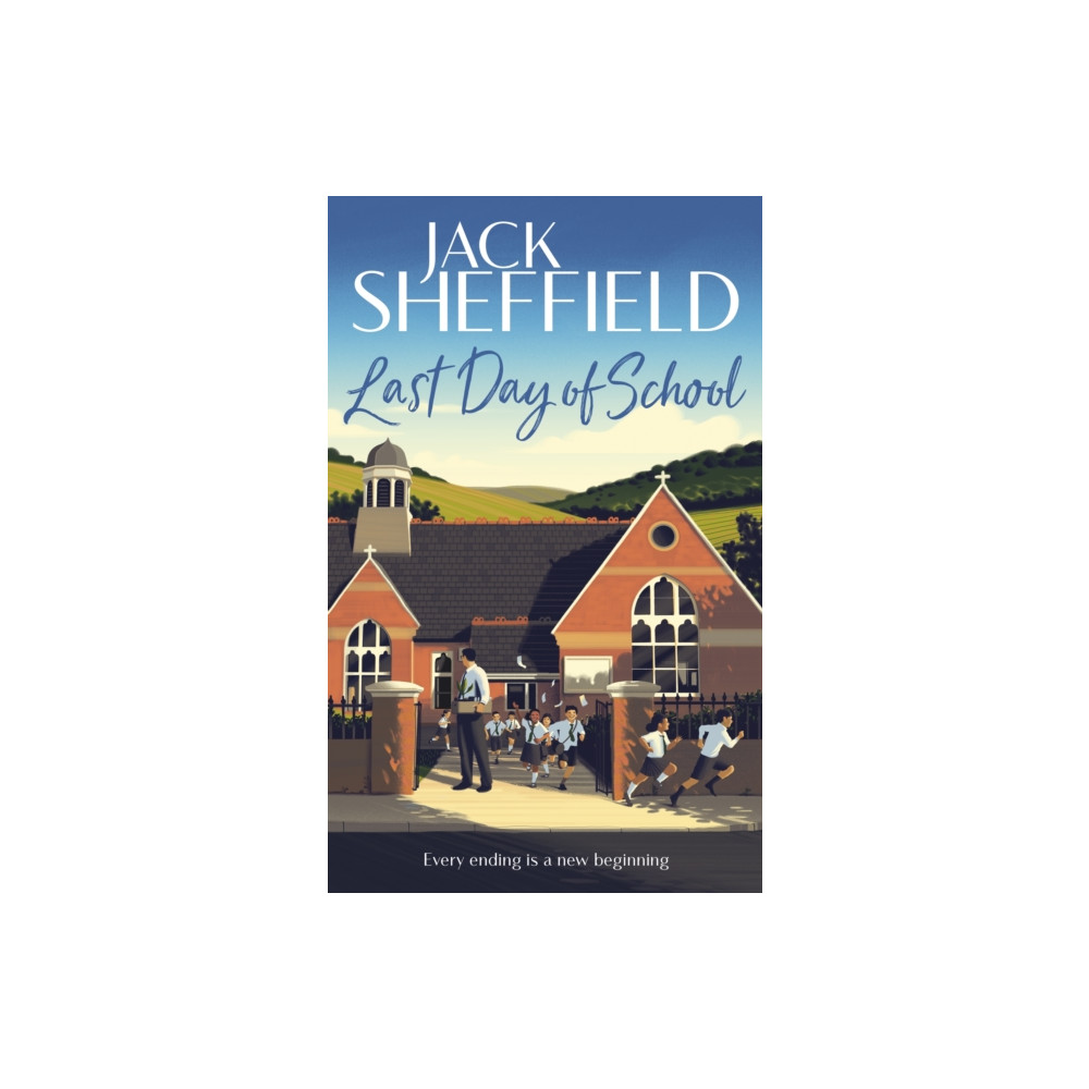 Last Day of School (häftad, english) Transworld publishers ltd