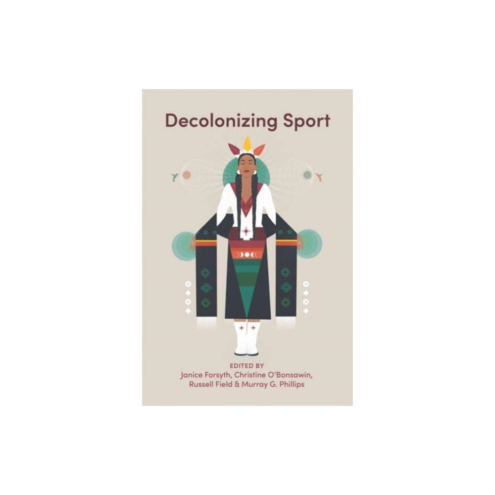 Decolonizing Sport (häftad, english) Fernwood Publishing Co Ltd