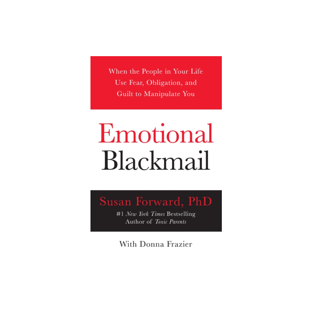 Emotional Blackmail (häftad, english) HarperCollins