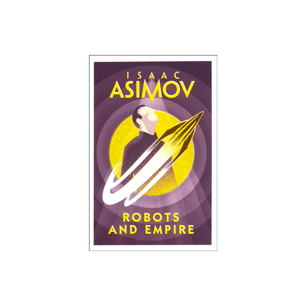 Robots and Empire (häftad, english) HarperCollins Publishers