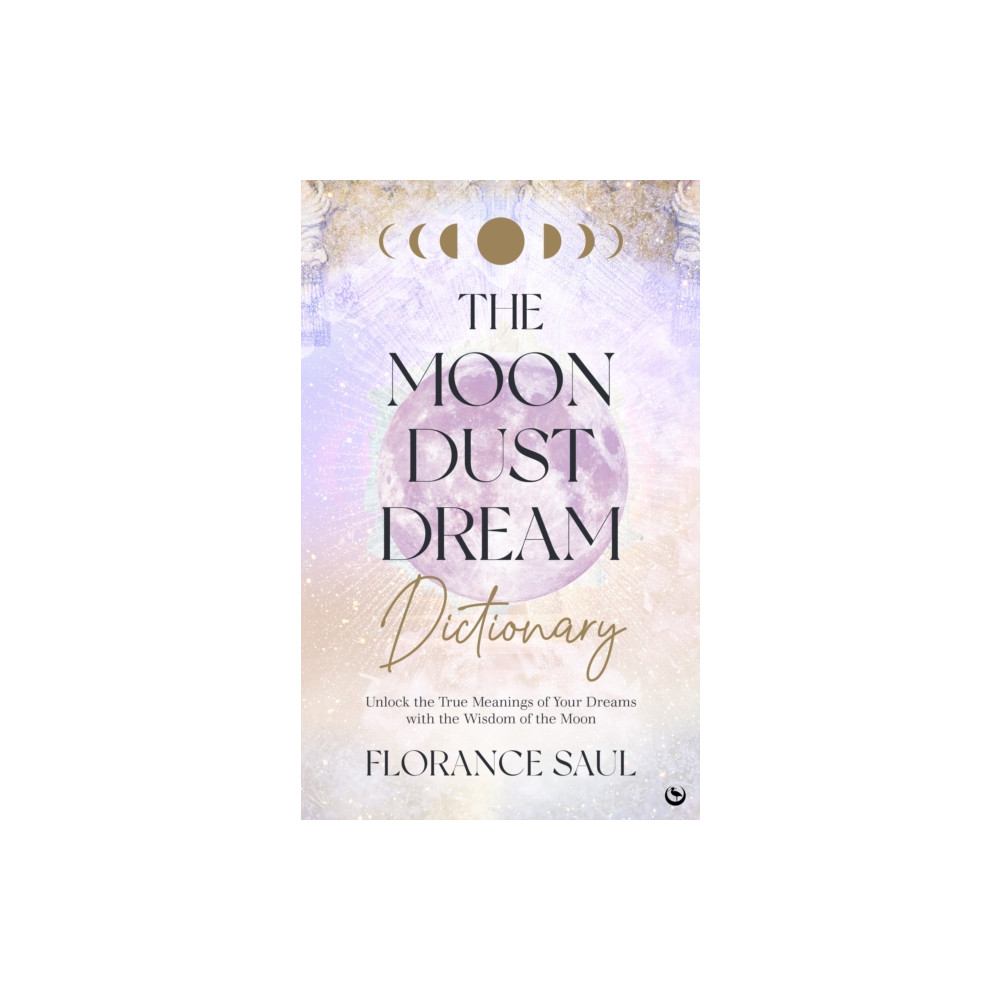 The Moon Dust Dream Dictionary (häftad, english) Watkins Media Limited