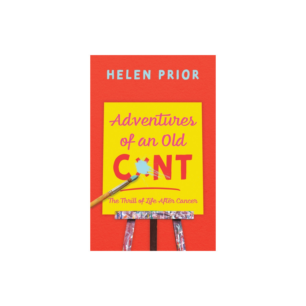 Adventures of an Old CxNT (inbunden, english) Troubador Publishing