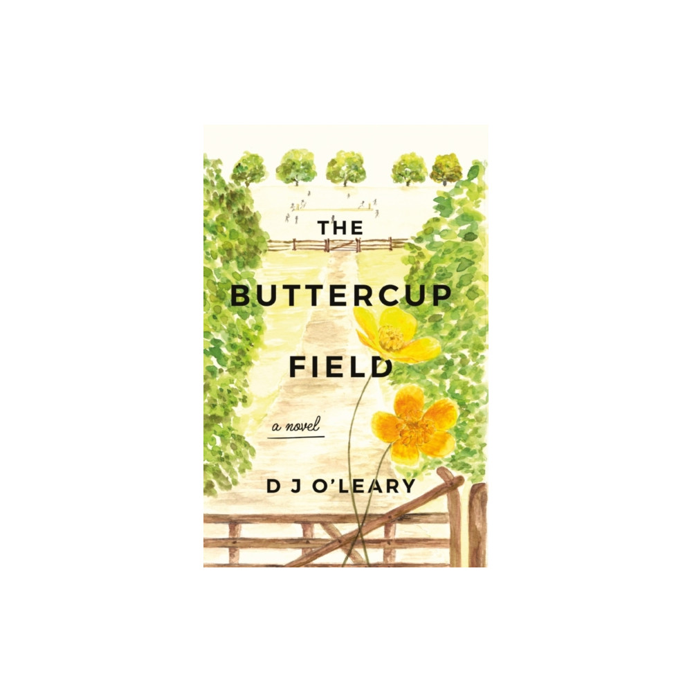 The Buttercup Field (häftad, english) Troubador Publishing
