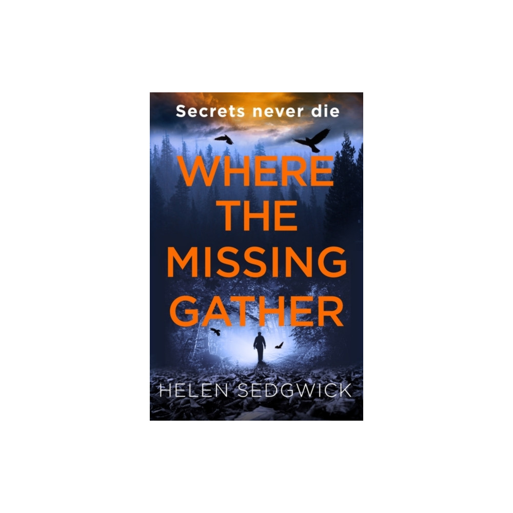 Where the Missing Gather (häftad, english) Oneworld Publications