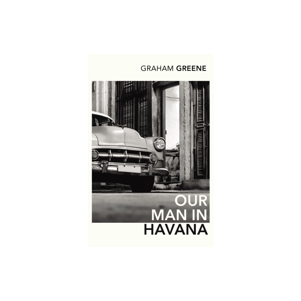 Our Man In Havana (häftad, english) Vintage Publishing
