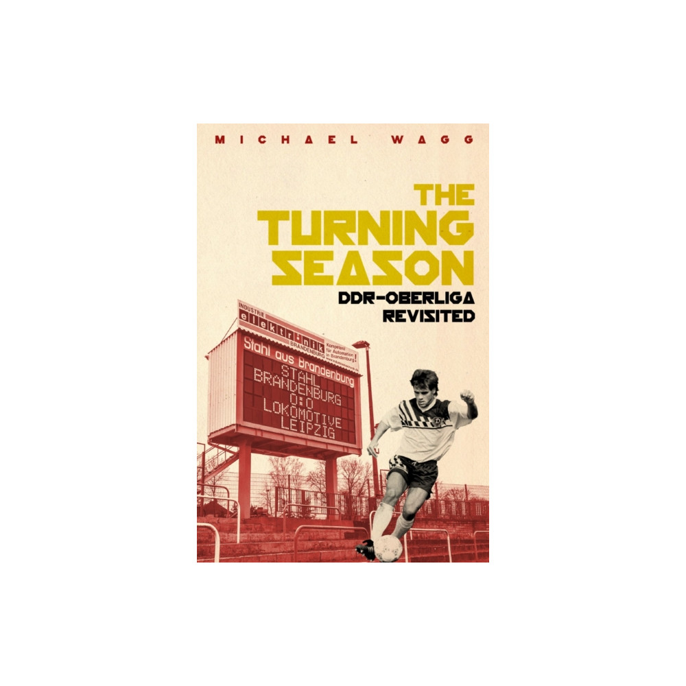 Turning Season, the (häftad, english) Pitch Publishing Ltd