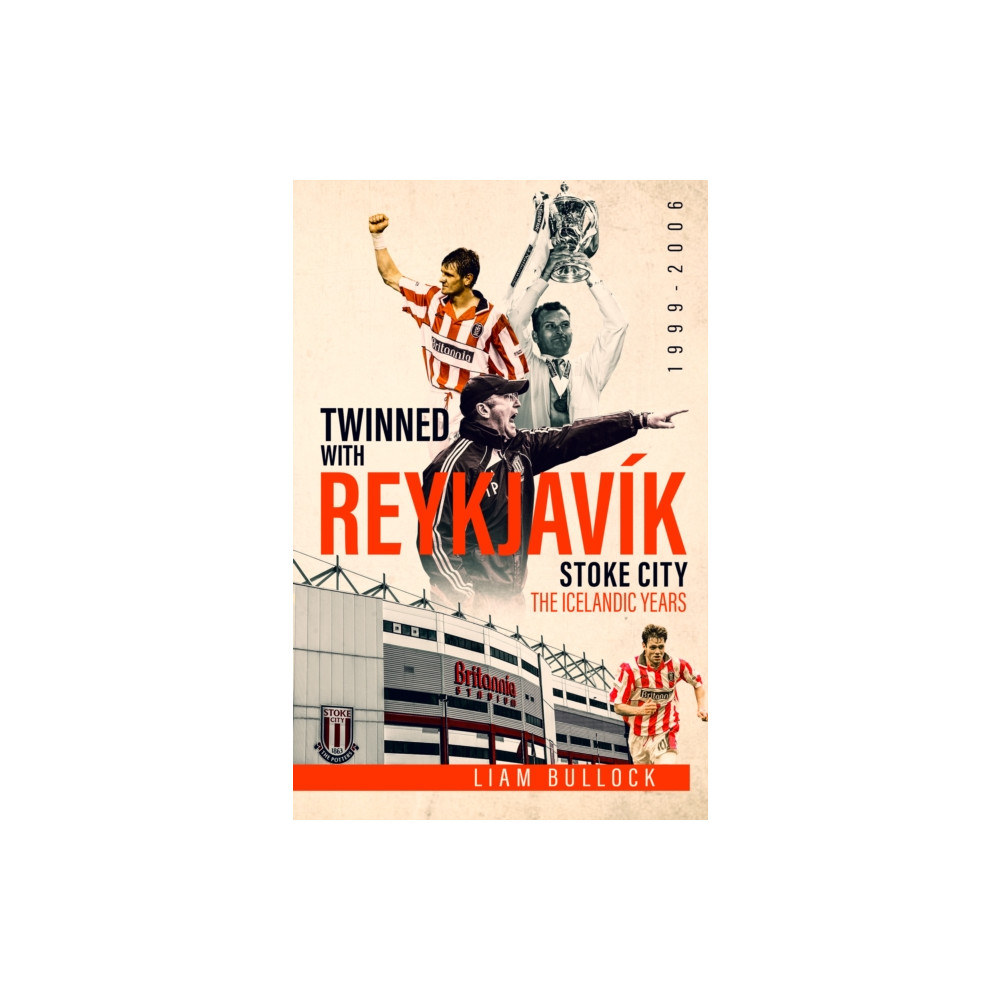 Twinned with Reykjavik (inbunden, english) Pitch Publishing Ltd