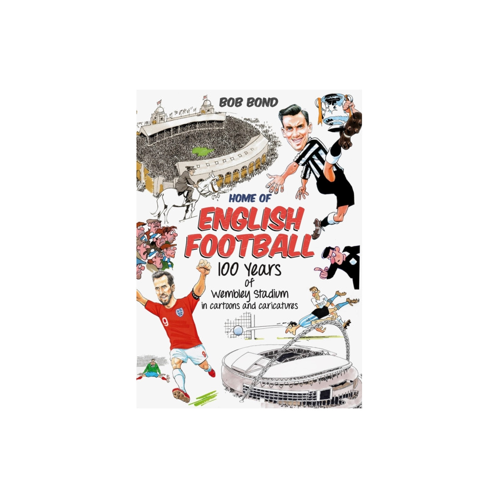 Home of English Football (inbunden, english) Pitch Publishing Ltd