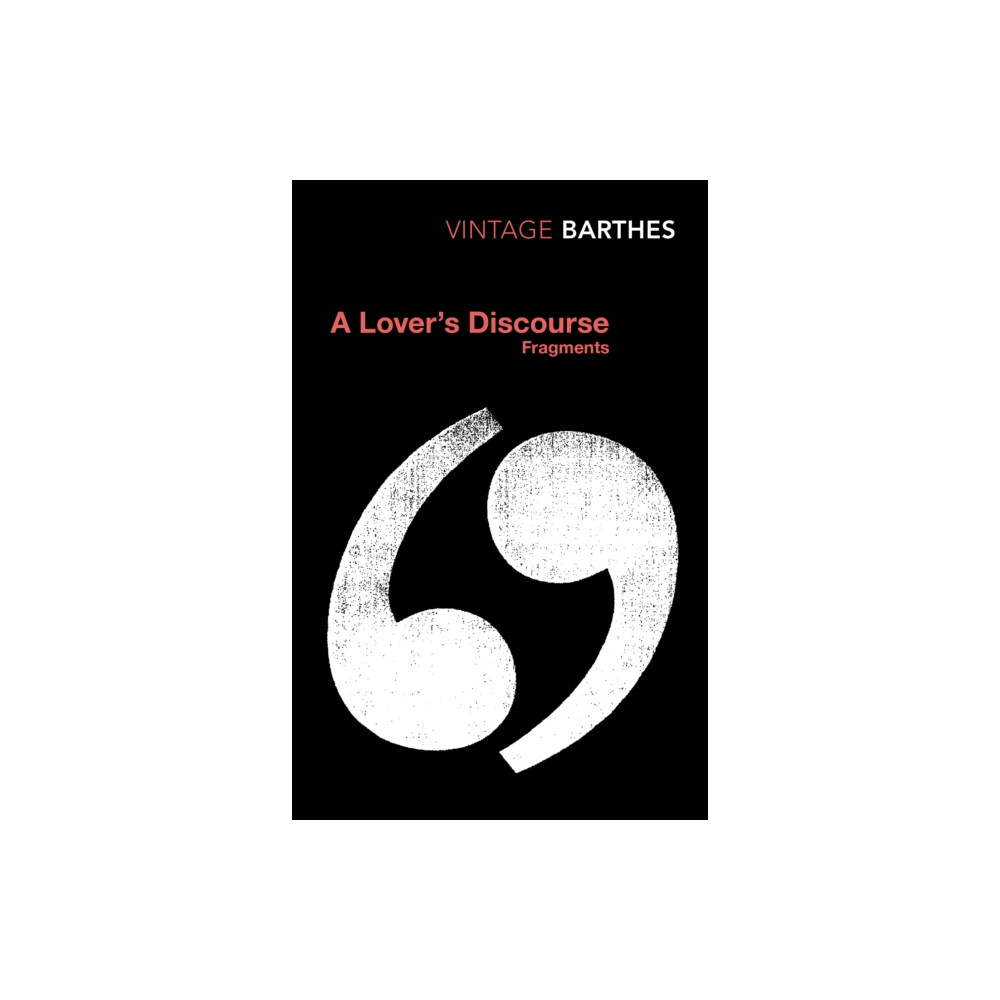 A Lover's Discourse (häftad, english) Vintage Publishing