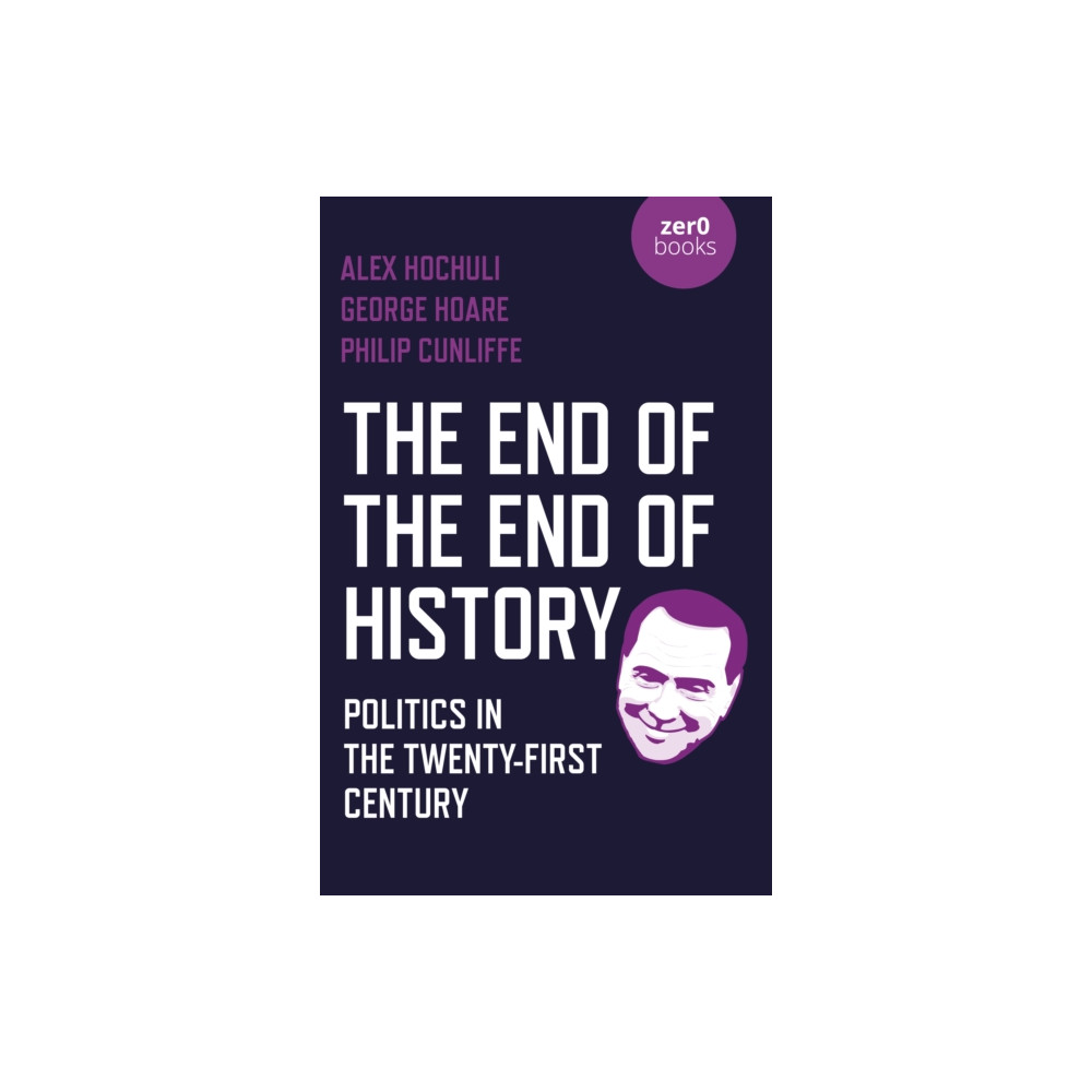 End of the End of History, The (häftad, english) Collective Ink