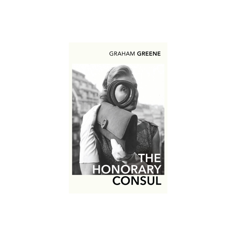 The Honorary Consul (häftad, english) Vintage Publishing