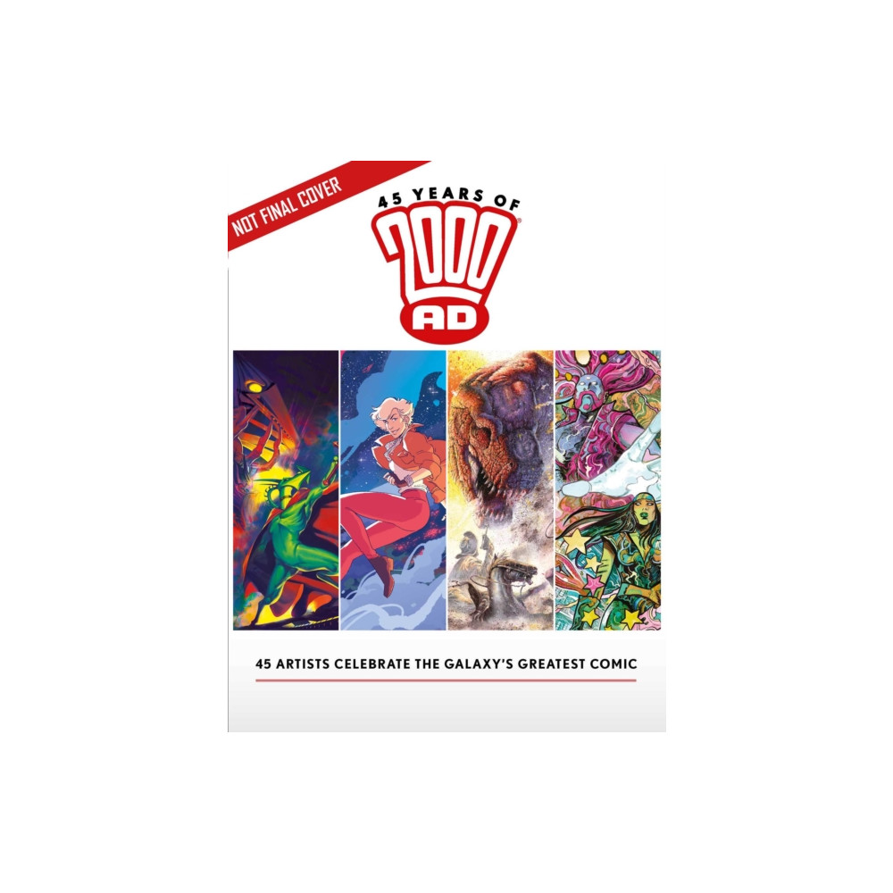 45 Years of 2000 AD: Anniversary Art Book (inbunden, english) Rebellion Publishing Ltd.