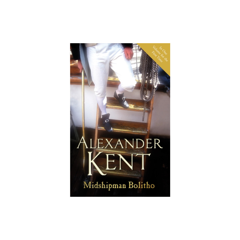 Midshipman Bolitho: "Richard Bolitho – Midshipman", "Midshipman Bolitho and the Avenger" and "Band of Brothers" (häftad,... Cornerstone