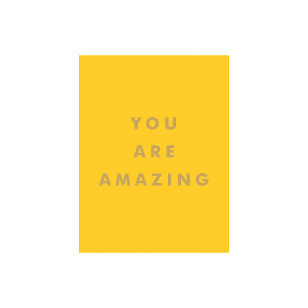 You Are Amazing (inbunden, eng)