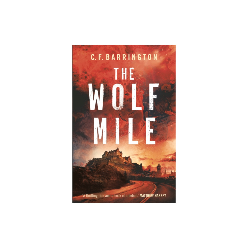 The Wolf Mile (häftad, english) Bloomsbury Publishing PLC