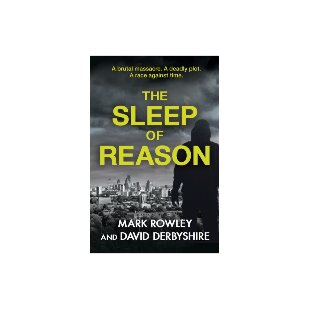The Sleep of Reason (häftad, english) Legend Press Ltd
