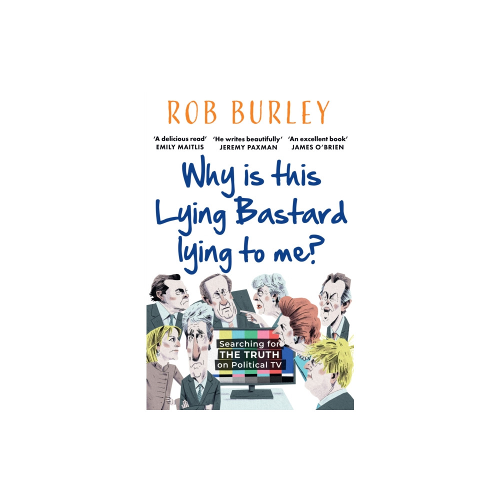 Why Is This Lying Bastard Lying to Me? (häftad, english) HarperCollins Publishers
