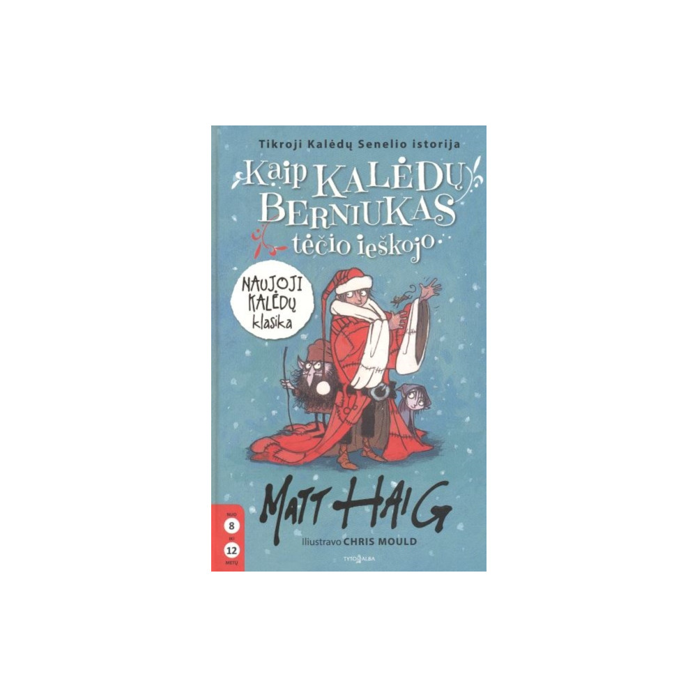 Kaip kaledu berniukas tecio ieskojo (häftad, lit) Bright Books
