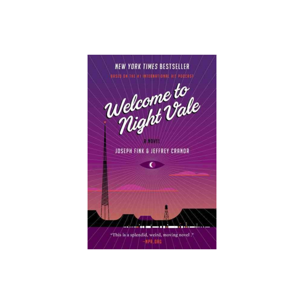 Welcome to Night Vale (häftad, english) HarperCollins
