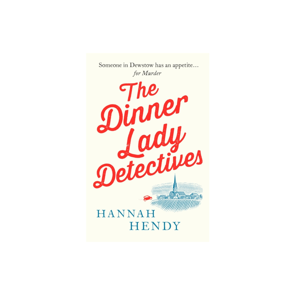 The Dinner Lady Detectives (häftad, english) Canelo