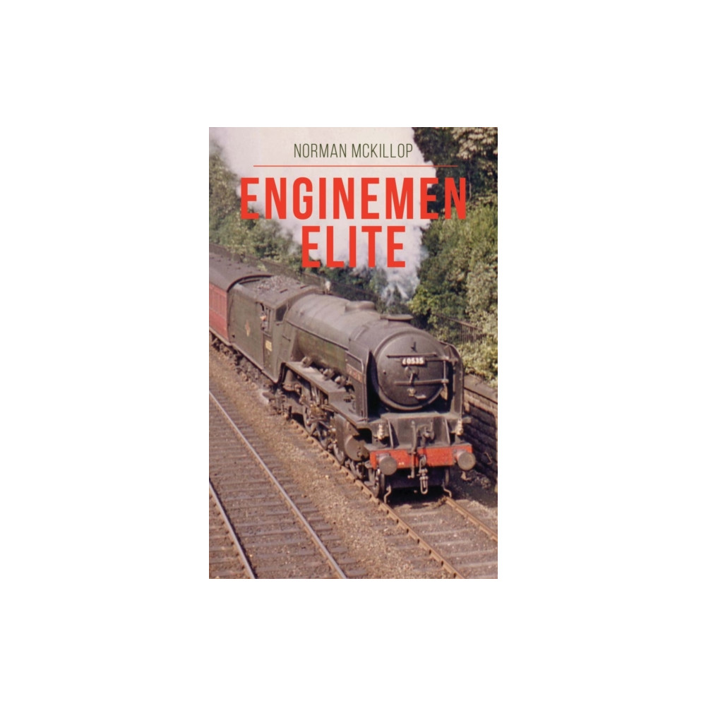 Enginemen Elite (häftad, english) Crecy Publishing