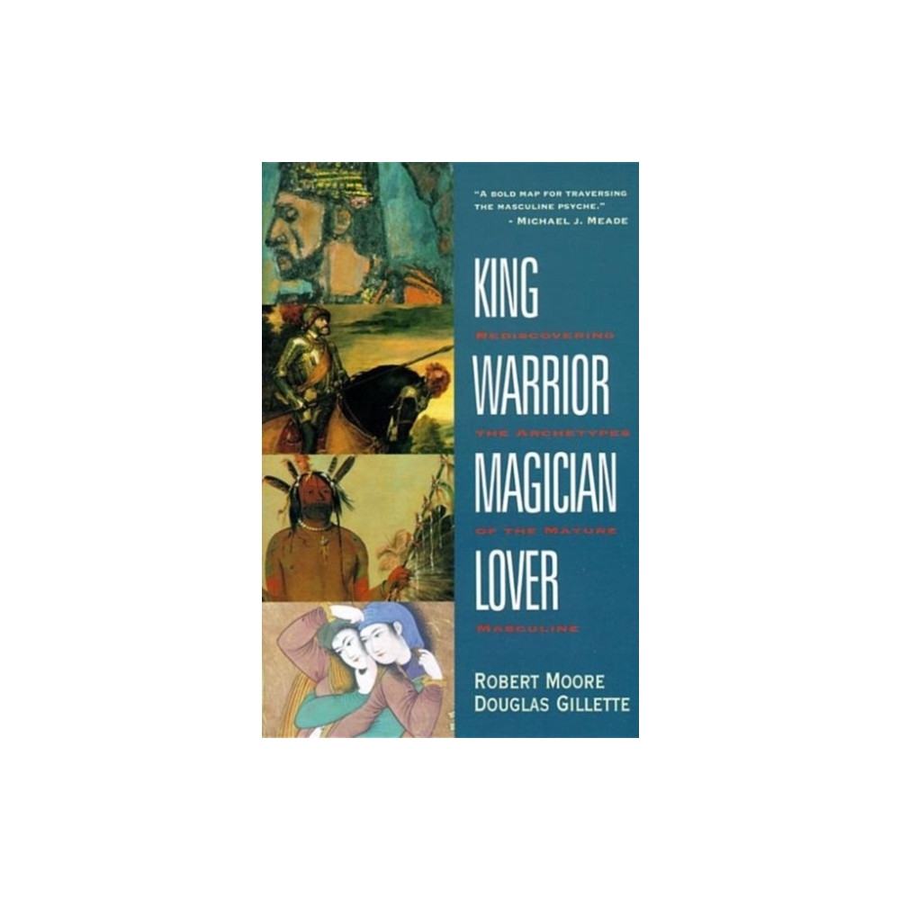 King Warrior Magician Lover (häftad, english) Harpercollins publishers inc