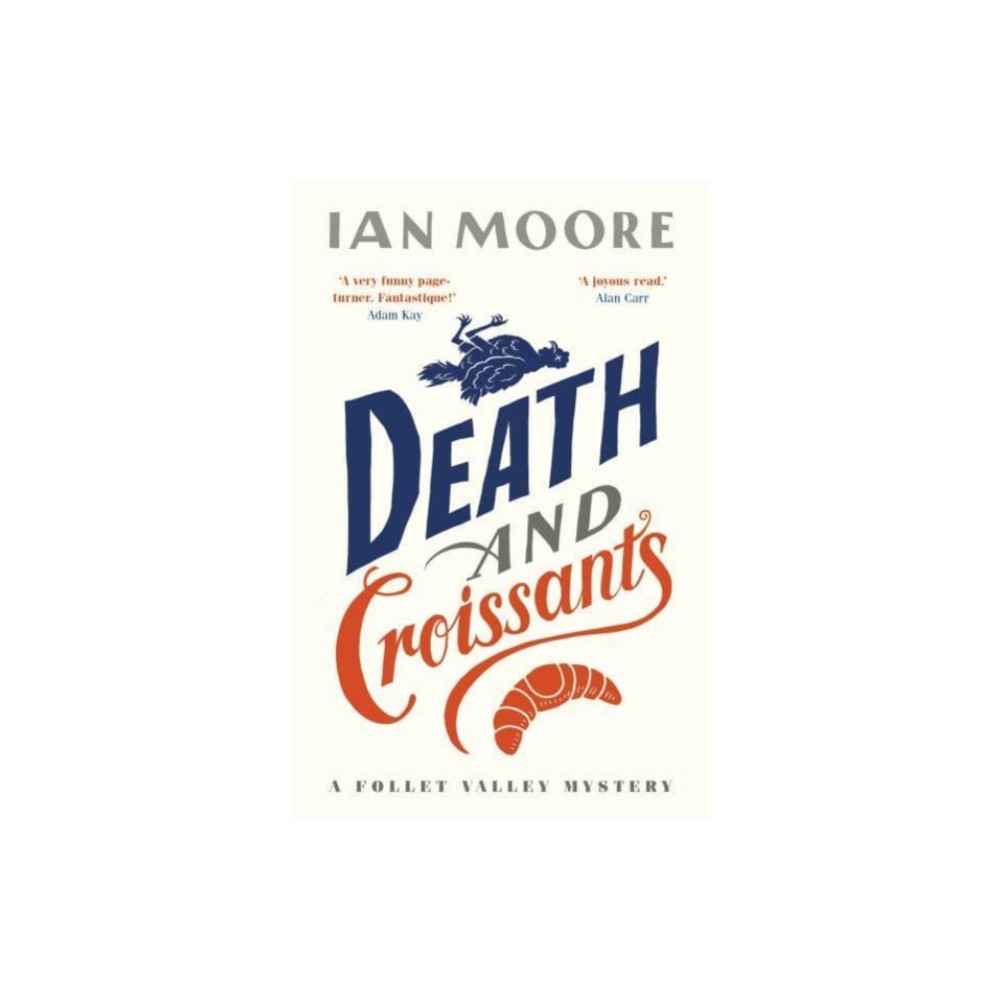 Death and Croissants (häftad, english) Duckworth Books