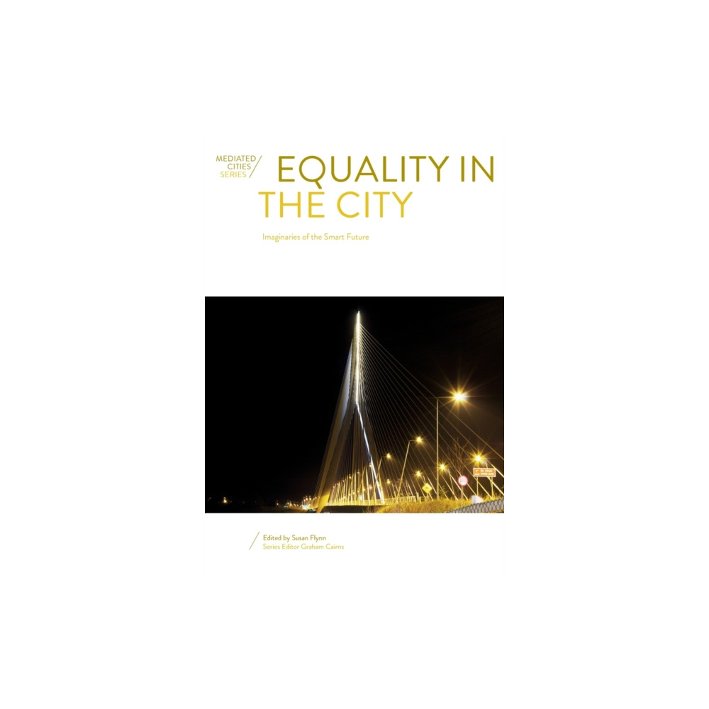 Equality in the City (inbunden, english) Intellect Books